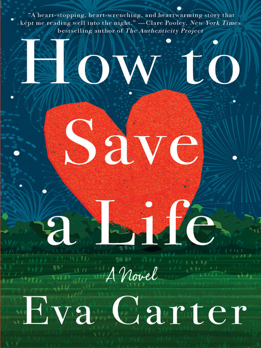 Title details for How to Save a Life by Eva Carter - Available